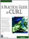 A Practical Guide to Curl 